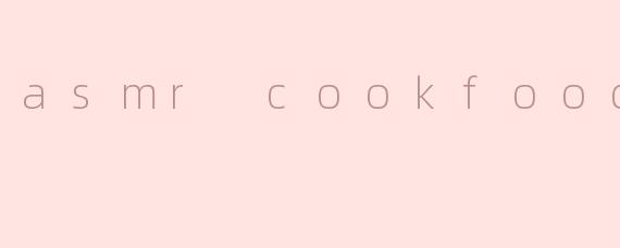 asmr cookfood